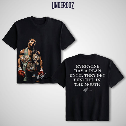 EVERYONE HAS A PLAN T-SHIRT