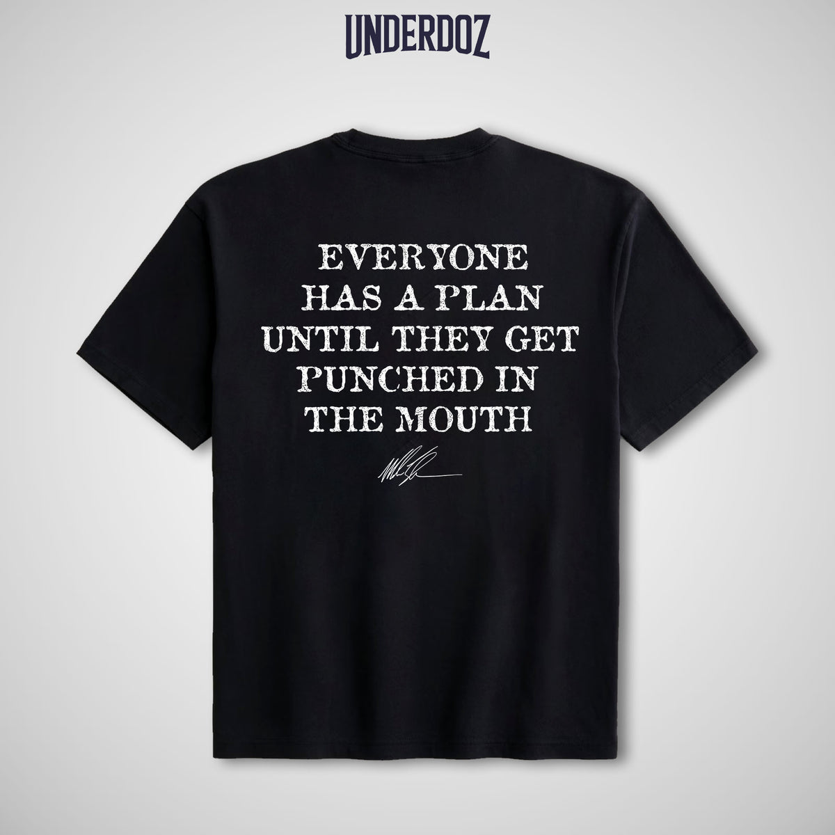 EVERYONE HAS A PLAN T-SHIRT - 3